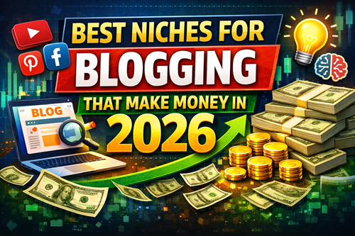 Best Niches for Blogging That Make Money in 2026 (High-Profit Ideas ...
